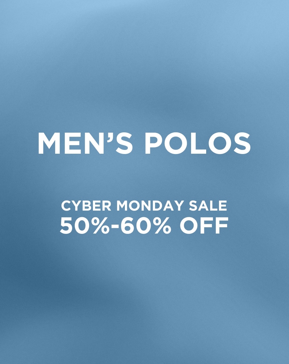 50% - 60% Off Men’s Polos